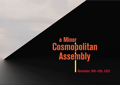 Minor Cosmopolitanism Assembly